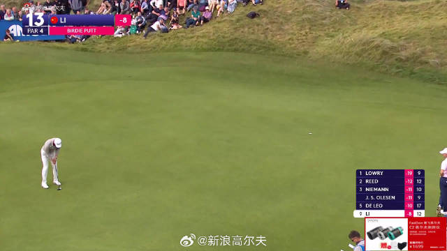 DP World巡回赛-爱尔兰公开赛决赛轮 @李昊桐 13号洞长推射鹰